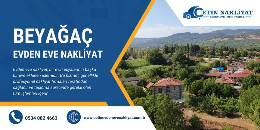 Beyağaç Evden Eve Nakliyat
