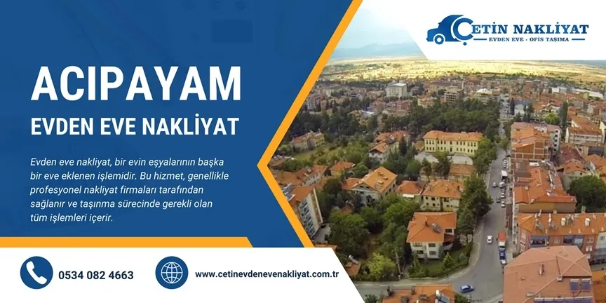 Acıpayam Evden Eve Nakliyat