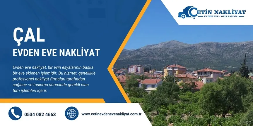 Çal Evden Eve Nakliyat