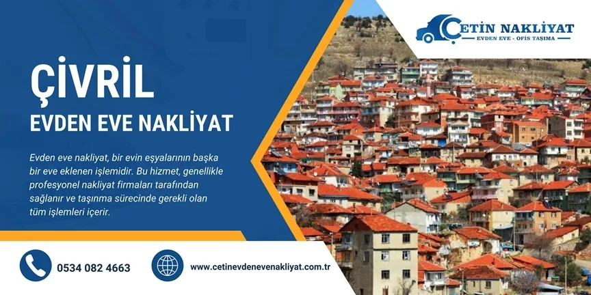 Çivril Evden Eve Nakliyat